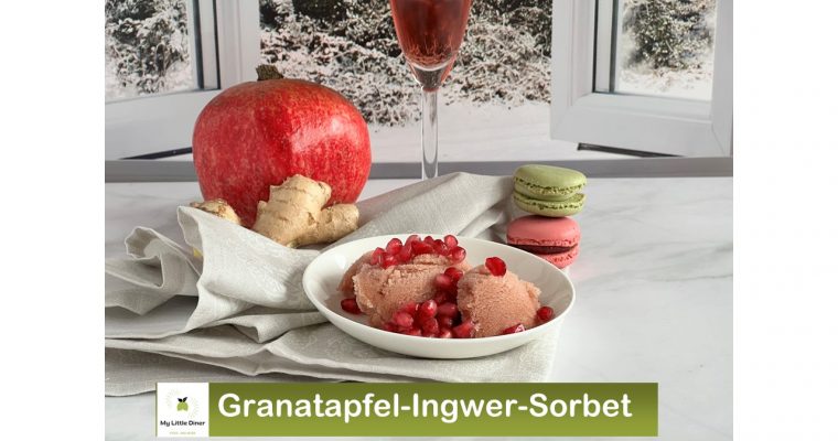 Granatapfel-Ingwer-Sorbet – leichtes und erfrischendes Dessert – ein Thermomix Rezept