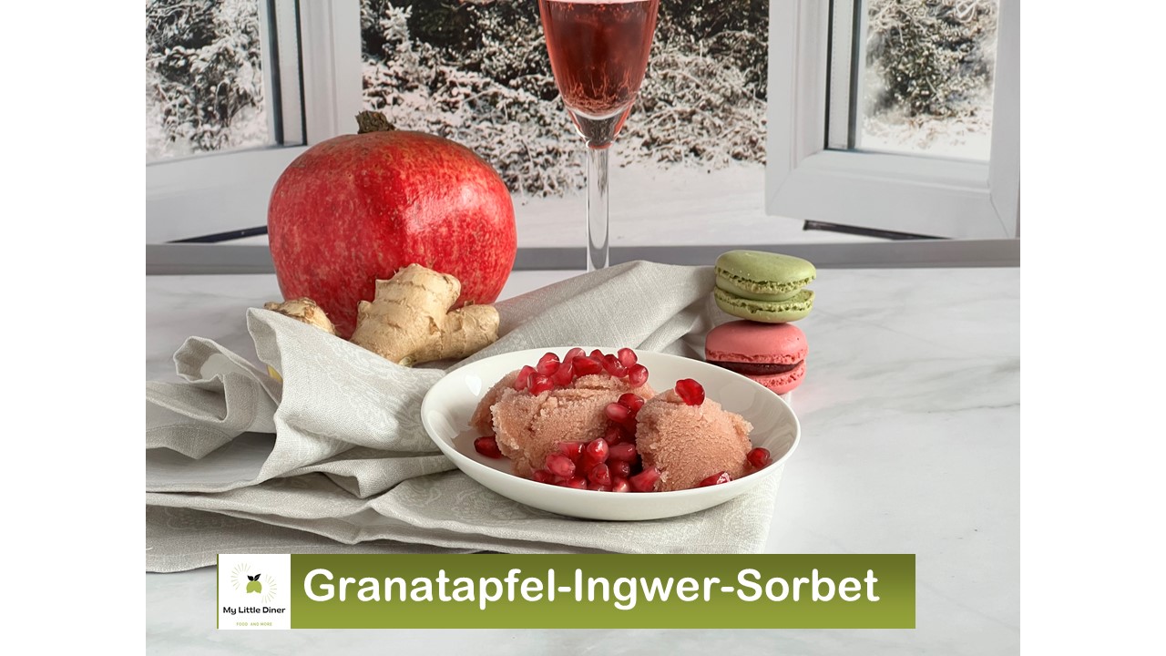 Granatapfel-Ingwer-Sorbet – leichtes und erfrischendes Dessert – ein Thermomix Rezept