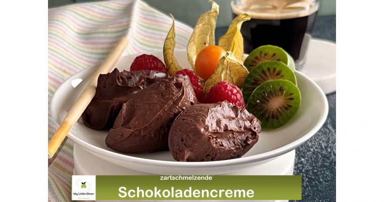 zartschmelzende Schokoladencreme ohne Ei – tolles Dessert – gut vorzubereiten – Thermomix geeignet