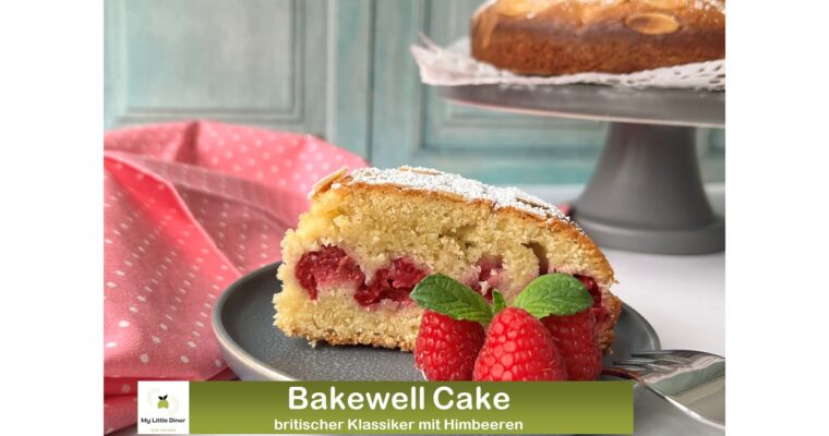 „Bakewell“ Kuchen – britischer Klassiker mit Himbeeren – einfache Variante